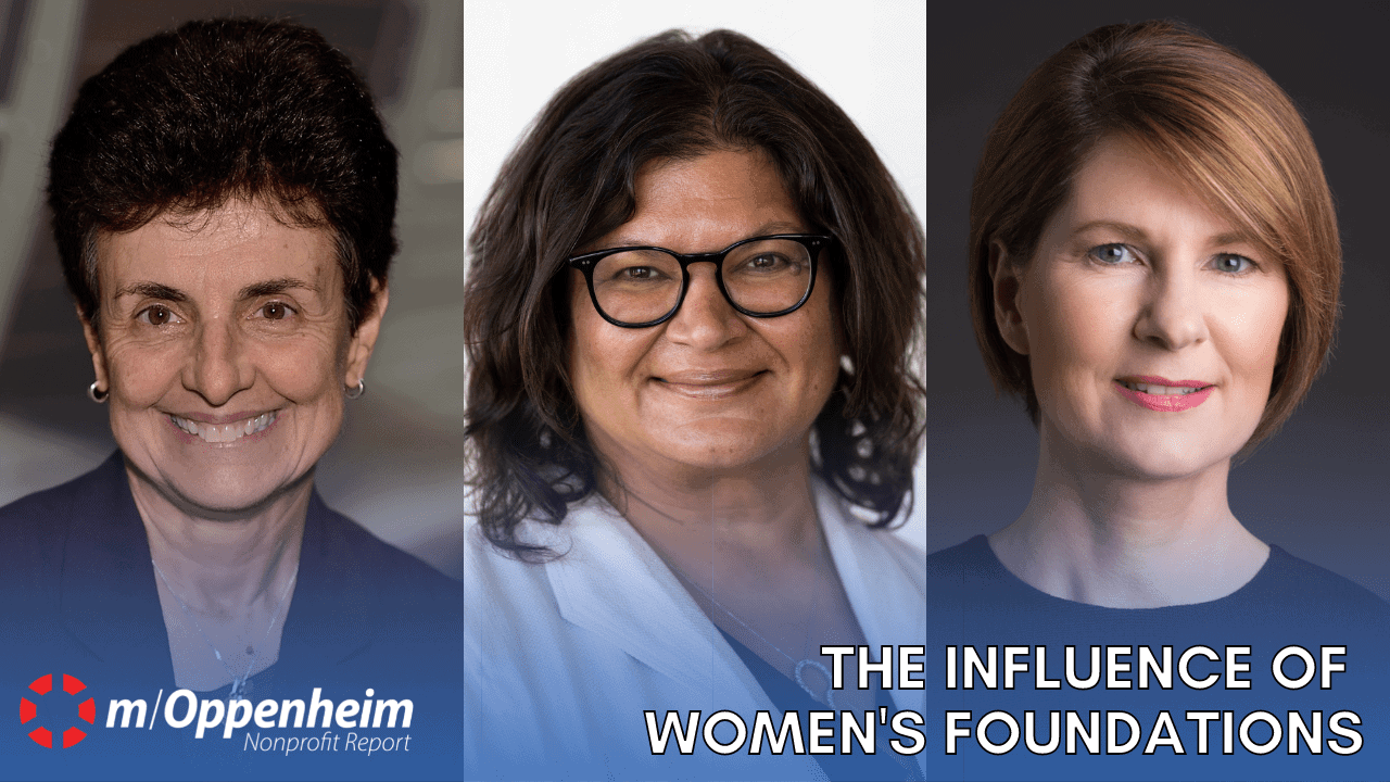 Ana L. Oliveira, President & CEO of The New York Women's Foundation; Surina Khan, CEO of Women's Foundation California; & Wendy D. Doyle, President & CEO of United WE.